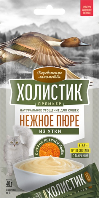 Лакомство для кошек ДЕРЕВЕНСКИЕ ЛАКОМСТВА ХОЛИСТИК Премьер нежное пюре из утки с икрой летучей рыбы (4 шт/10 г)